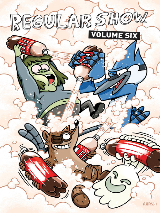 Title details for Regular Show (2013), Volume 6 by Mad Rupert - Available